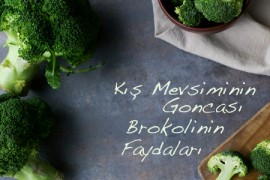 Kış Mevsiminin Goncası Brokolinin Faydaları